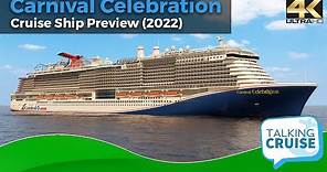 Carnival Celebration - Cruise Ship Preview (2022)