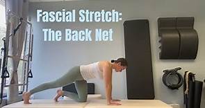 Fascial Stretch: The Back Net