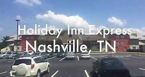 Holiday Inn Express Nashville, TN