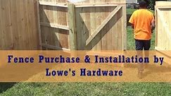 Fence Installation by Lowe's Hardware