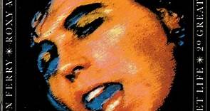 Bryan Ferry / Roxy Music - Street Life - 20 Great Hits