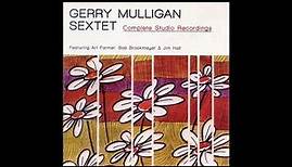 Gerry Mulligan Sextet -Complete Studio Recordings (FULL ALBUM)