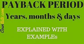 Payback Period | Explained with Examples | Lesson 2