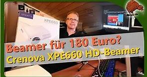 Review: Crenova XPE660 HD-Beamer für 180 Euro