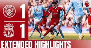 Late Trent Alexander-Arnold Equaliser! Man City 1-1 Liverpool | Extended Highlights