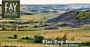 North Dakota Ranch For Sale | Flat Top Ranch, Squaw Gap, ND | Cattle Ranch