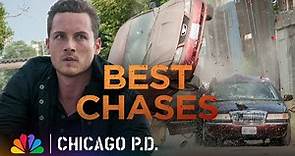The Best Adrenaline-Pumping Chases | Chicago P.D. | NBC
