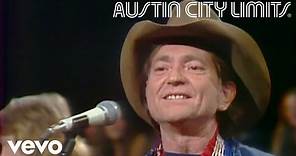 Willie Nelson - Red Headed Stranger (Live From Austin City Limits, 1976)