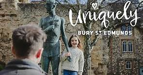 Uniquely Bury St Edmunds