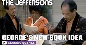 George Writes A Book (ft. Sherman Hemsley) | The Jeffersons
