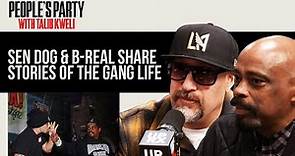 Sen Dog & B-Real Share Stories Of Living The Gang Life Before Cypress Hill | People's Party Clip