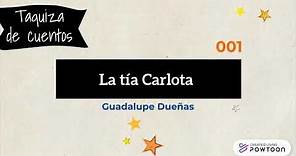 La Tía Carlota - Guadalupe Dueñas