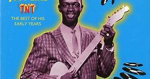 Johnny "Guitar" Watson - Hot Just Like TNT (The Best Of His Early Years)