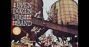 The Even Dozen Jug Band: Take Your Fingers Off It