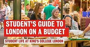 Student's Guide to London on a Budget | King's College London