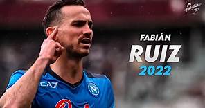 Fabián Ruiz 2022 ► Amazing Skills, Tackles, Assists & Goals - Napoli | HD