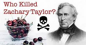 Who Killed Zachary Taylor?