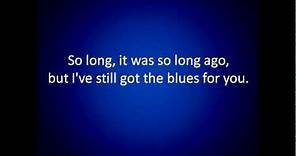 Gary Moore: Still Got The Blues (lyrics)