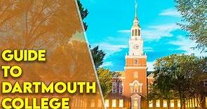 Full Guide to Dartmouth College | Explore Dartmouth College!