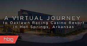 A VIRTUAL JOURNEY to Oaklawn Racing Casino Resort