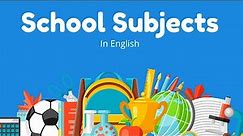 School Subjects In English | English Vocabulary