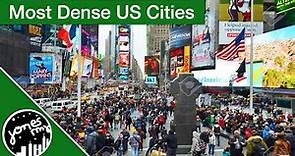 Top 10 Most Densely Populated US Cities