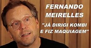 Fernando Meirelles - Formação no Cinema