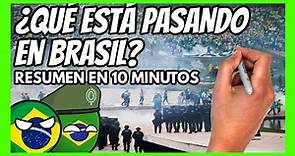 ✅ ¿Qué está pasando en BRASIL? Todas las claves del conflicto de BRASIL en 10 minutos