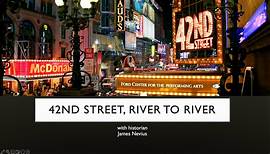 42nd Street, River to River