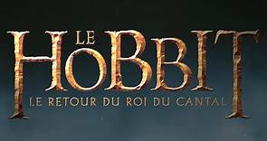 Le Hobbit : Le Retour du Roi Cantal
