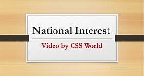 National Interest |International Relations| CSS World