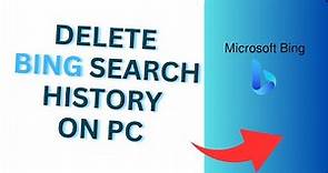 How To Delete Bing Search History | Clear Microsoft Bing Search History