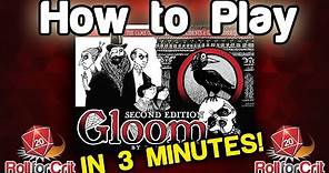 How to Play Gloom | Roll For Crit