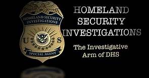 Homeland Security Investigations (HSI) - An Introduction