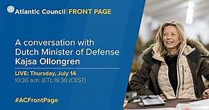 A conversation with Dutch Minister of Defense Kajsa Ollongren