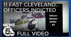 FULL VIDEO: 11 East Cleveland police officers indicted on numerous charges