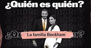 Vídeo | ¿Quién es quién en la familia Beckham? Un repaso a la trayectoria personal y profesional de la popular pareja y sus hijos