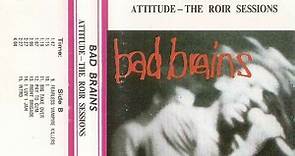 Bad Brains - Attitude - The Roir Sessions