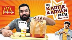 Let's Eat The Kartik Aaryan Meal From McDonald's | Tasty Meal | McDonald's |