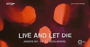 SIGLA INIZIALE AGENTE 007 - VIVI E LASCIA MORIRE RETE 4 HD ITA 4K