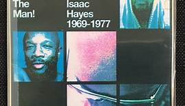 Isaac Hayes - The Man! The Ultimate Isaac Hayes (1969-1977)