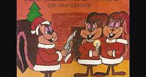 Las Ardillitas En Navidad con Lalo Guerrero Vol. 2 Año 1973 (Lp Completo-Original en Vinilo)