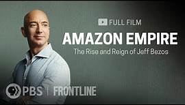 Amazon Empire: The Rise and Reign of Jeff Bezos (full documentary) | FRONTLINE