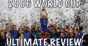 2006 FIFA World Cup Review: All Goals, Highlights, & Storylines