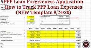 PPP Loan Forgiveness Application - How to Track PPP Loan Expenses (NEW Template 8/24/20)