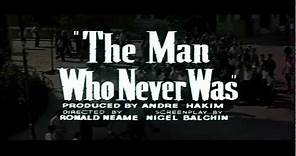 The Man Who Never Was 1956 Trailer