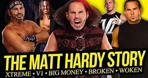 DIFFERENT VERSIONS | The Matt Hardy Story (Full Career Documentary)