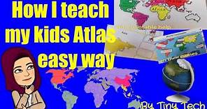 How I teach my kids atlas the easy way|how to teach Seven Continents of the world|atlas by tinytech