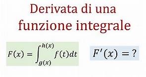 Derivata della funzione integrale - TUTTI I CASI - Esempi svolti