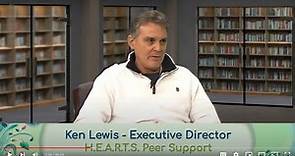 Episode #12 Ken Lewis, Executive Director of HEARTS Peer Recovery